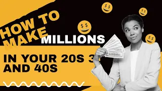 How to MAKE MILLIONS in YOUR 20s  30s and 40s |in 🇰🇪 and USA🇺🇲 #money #mmf #investing  #millionare