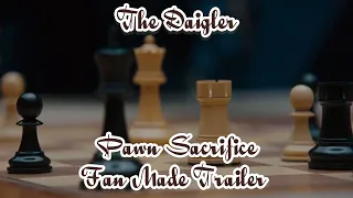 Pawn Sacrifice (2014) Movie Trailer (In Memory of Bobby Fischer)