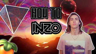 How to INZO (Fl Studio Tutorial)