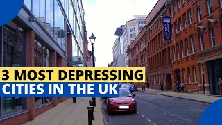 3 Most Depressing Cities in the UK