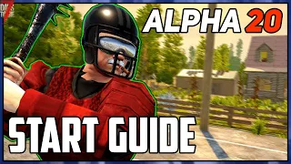 Alpha 20 - Beginners Guide Part 1 | 7 Days To Die [Step-by-step Walkthrough]