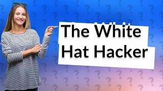 Why hire a white hat hacker?