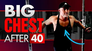 Big Chest Gym Workout For Men Over 40 (BUILD A FULL CHEST!)