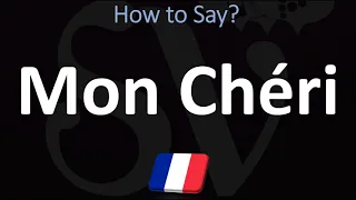 How to Say 'My Darling' in French? | Pronounce Mon Cherie