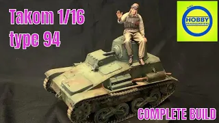 Building the Takom 1/16 Japanese type 94 Tankette