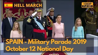 Hell March - Spain National Day Military Parade 2019 (Full HD)