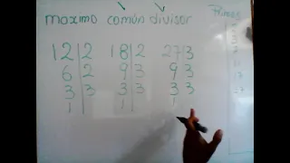 Maximo Comun Divisor de 12 18 27