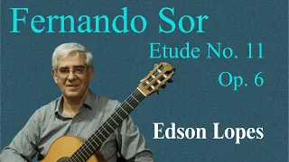 Fernando SOR: Etude No. 11 (from 12 Studies, Op. 6) by Edson Lopes