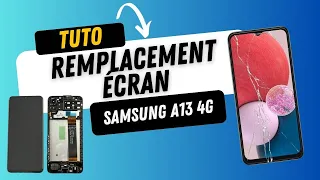 Remplacement écran Samsung A13 4G SM-A135F : Tutoriel Réparation