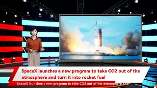 SpaceX launches a new program to take CO2 out of the atmosphere and turn it into rocket fuel
