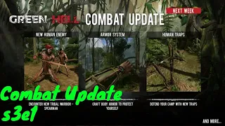 Green Hell | Combat update | Starting Over