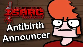 Antibirth Announcer in Repentance! - All NEW Lines by @LeatherIceCream