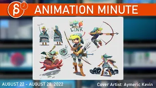 The Animation Minute: Weekly News! Jobs! Demo Reels and more! (Aug 22 - Aug 28, 2022)