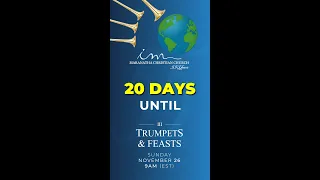 Only 20 days left for the International Service Trumpets and Feasts!