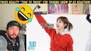 TWICE REALITY "TIME TO TWICE" Y2K TDOONG SHOW EP.02 Reaction!
