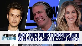 Andy Cohen on His Friendships with John Mayer & Sarah Jessica Parker