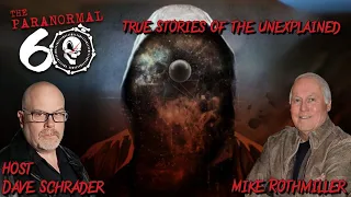 True Stories of the Unexplained - The Paranormal 60