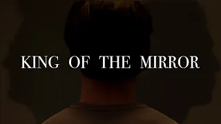 "King of the Mirror" - Short Psychological Film