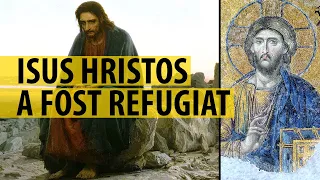 Isus Hristos A Fost Refugiat | Adevarul Biblic Istoric