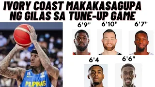 IVORY COAST MAKAKASAGUPA NG GILAS SA TUNE-UP GAME.