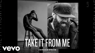 Jordan Davis - Take It From Me (Official Audio)