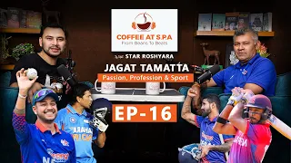 Coffee at S.P.A || Season 1 || EP-16 || Jagat Tamatta || Star Roshyara ||