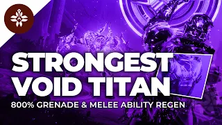 Strongest Endgame Void Titan Build (800% Grenade Regeneration) - Destiny 2 | Season of the Witch