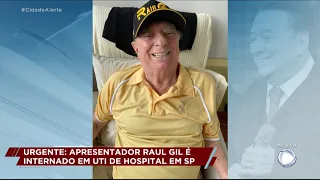 Filho fala sobre estado de saúde de Raul Gil, internado em UTI de hospital de SP