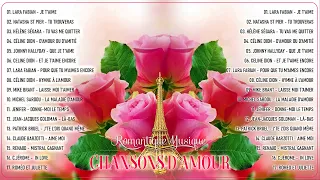 Romantique D'amour 💕Les Plus Belles Chansons D'amour Françaises 🎈 Belles Chansons Françaises D'amour