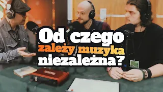 Od czego zależy muzyka niezależna? Odc. specjalny. s1 e11[70]