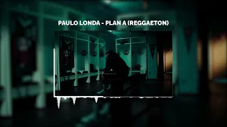 Paulo Londra  - Plan A (Reggaeton Version)