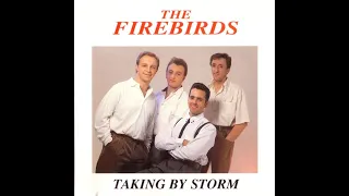 The Firebirds - My One Desire (UK Group)