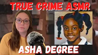 TRUE CRIME ASMR | Asha Degree #asmr #truecrime