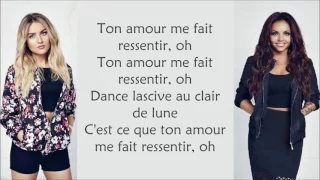 Little Mix ~ Your Love ~ Traduction Française (+Audio)