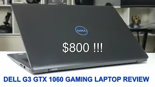 $800 !! Best Value Gaming Laptop - Dell G3 - GTX 1060 Max-Q - Review