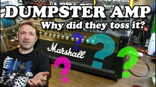 Found a Marshall Amp in a DUMPSTER...Can We Fix It?