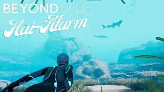 Beyond Blue  -2-  Hai-Alarm!