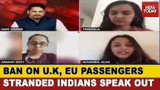 Travel Ban On U.K, EU Passengers Comes Into Effect; Hundreds Of Indians Stranded