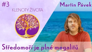 MARTIN PÁVEK: Duch Dalmácie | Brány mezi časy | Klenoty života