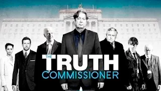 The Truth Commission (2016) with Barry Ward, Conleth Hill, Roger Allam Movie