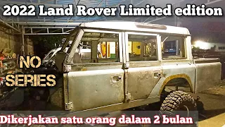 2022 PEMBUATAN BODY LAND ROVER LIMITED EDITION