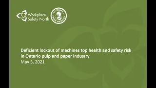 Webinar: Deficient lockout of machines top health and safety risk in Ontario pulp and paper industry