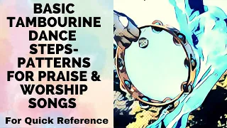 BEGINNER TAMBOURINE DANCE STEPS FOR PRAISE AND WORSHIP: Basic Tambourine Dance Pattern Part 1