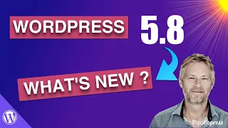 WordPress 5.8 - What's new!