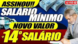 JÁ APROVOU: LULA fez SURPRESA + NOVO SALÁRIO MINÍMO 2023 + 14° SALÁRIO - VEJA DATAS e VALORES!!