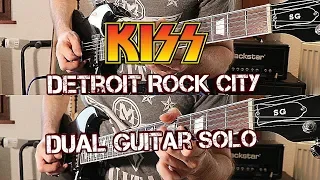 Detroit Rock City - Dual Guitar Solo