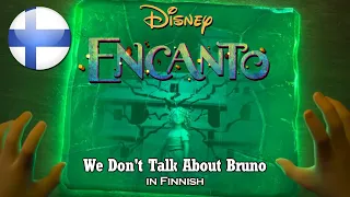 Encanto - We Don't Talk About Bruno (Finnish) S&T