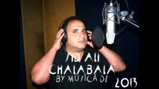 Sid Ali Chalabala Galou 2013 By Music DZ