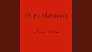 Rurouni Kenshin In Memories Kotowari