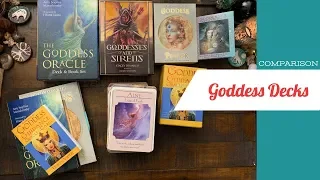 Goddess Deck Comparison Pt 1